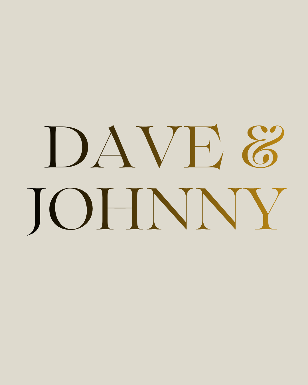 Dave & Johnny