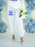 Going to the Chapel Sweatpants